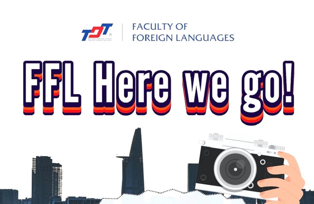 Cuộc thi “FFL- HERE WE GO” | Khoa Ngoại Ngữ